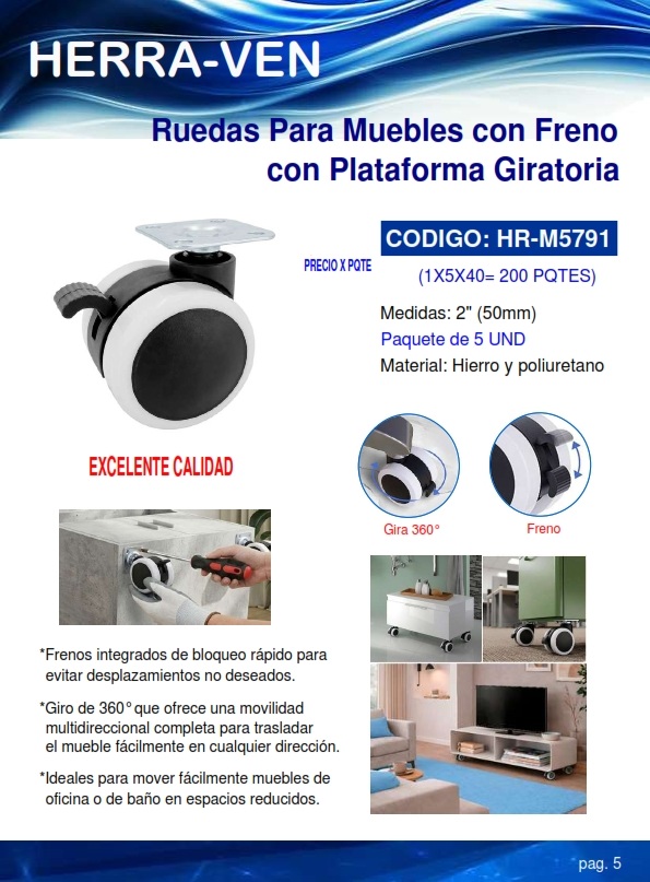 RUEDAS P/MUEBLES BASE GIRAT - C/FRENO - 2" (50MM) 5UND - HIE