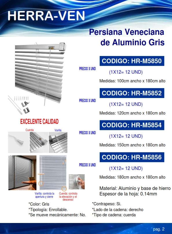 PERSIANA T/VENECIA ENROLLAB - GRIS - 1,8 X 1,8 MTS - ALUM